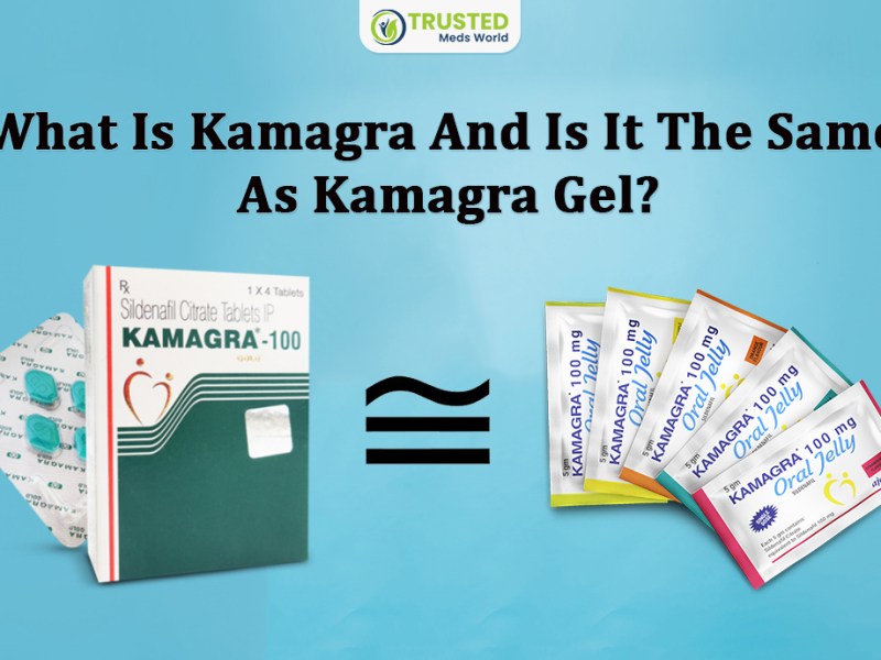What Is Kamagra And Is It The Same As Kamagra&nbsp;Gel?
